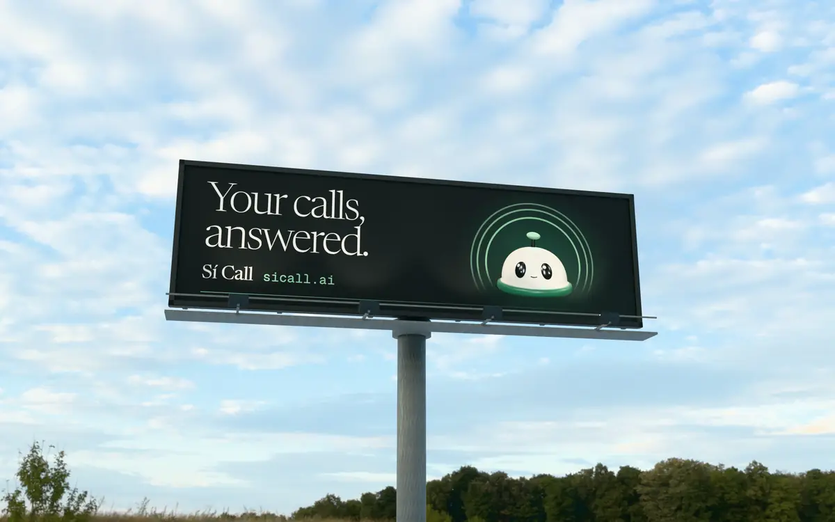 A roadside billboard against a pale evening sky. It reads: Your calls, answered. Sí Call, sicall.ai, beside Ding, a smiling front-desk bell.